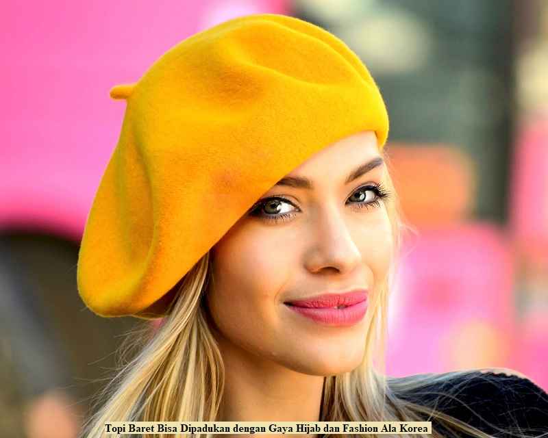 Topi Baret Bisa Dipadukan dengan Gaya Hijab dan Fashion Ala Korea